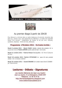 Les mardis littéraires de Jean-Lou Guérin - Programme d'octobre  2011 - café de la mairie - 1er étage - place Saint Sulpice Paris 6ème