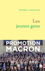 Le journaliste Mathieu Larnaudie décortique la promotion Senghor de l'ENA 